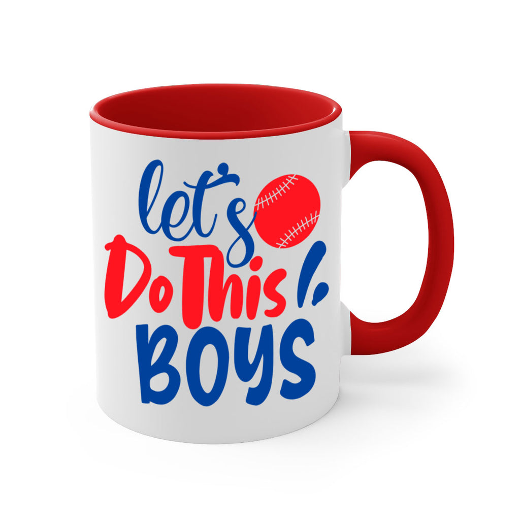 lets do this boys 2057#- baseball-Mug / Coffee Cup