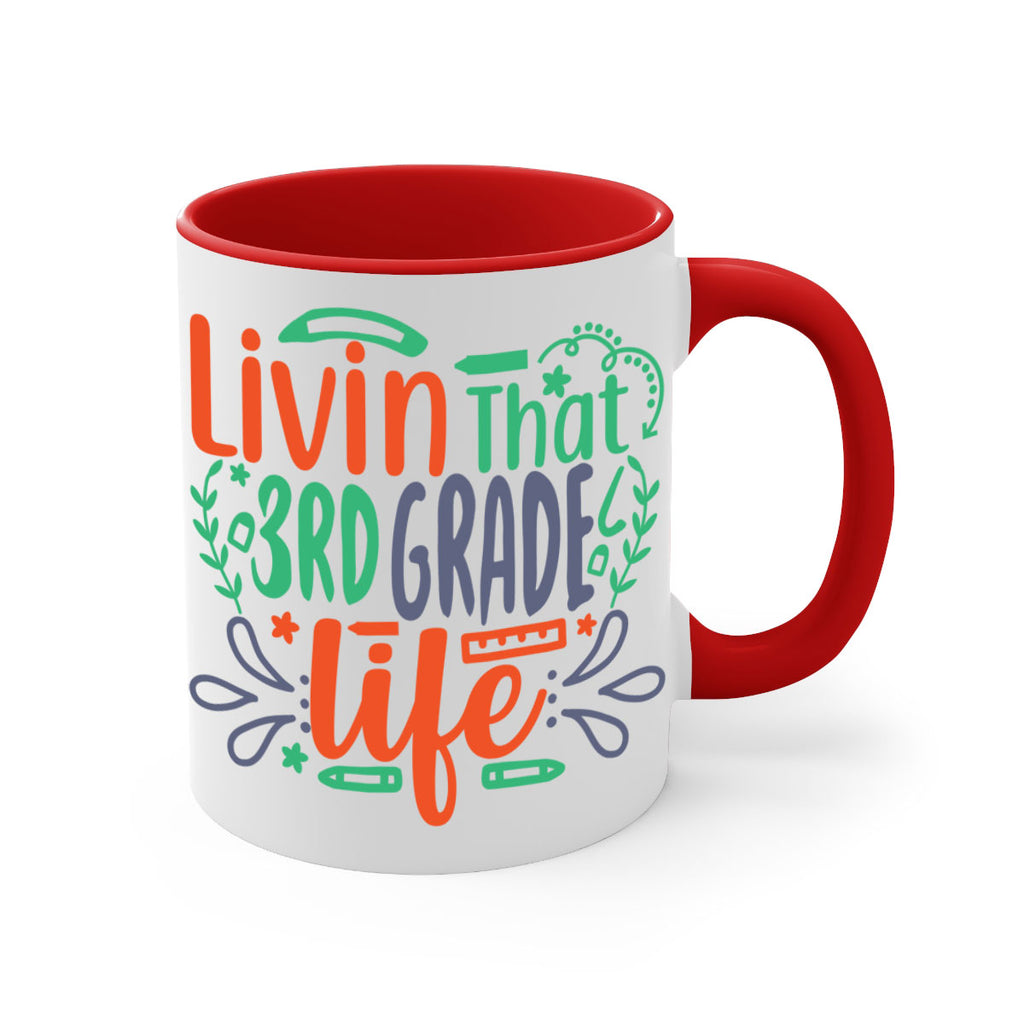 livin that 3rd garde life 8#- Third Grade-Mug / Coffee Cup