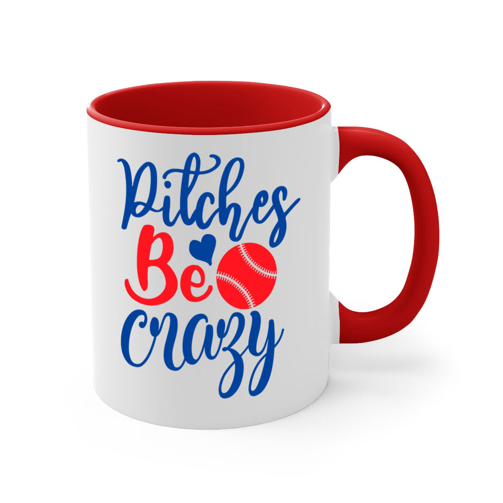 pitches be crazy 2035#- baseball-Mug / Coffee Cup