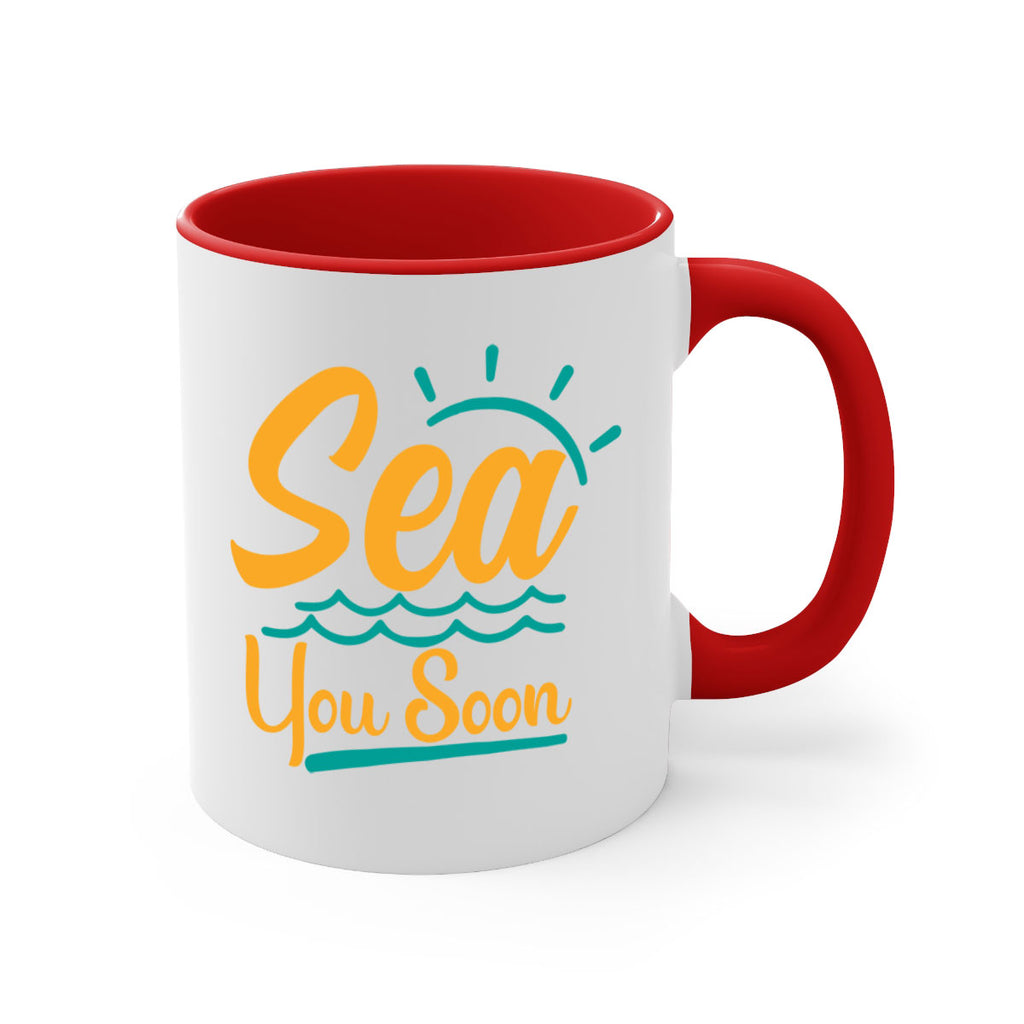 sea you soon Style 76#- Summer-Mug / Coffee Cup