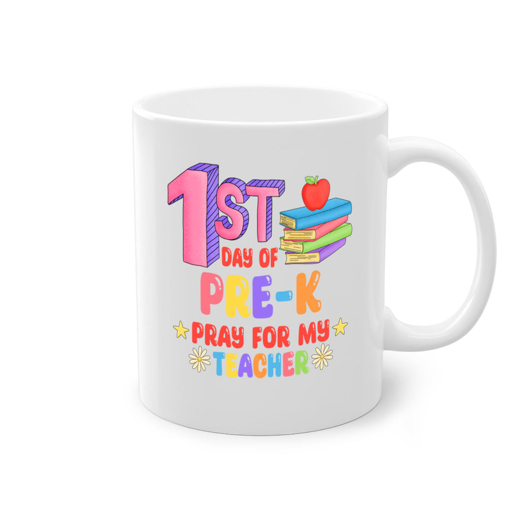 1st day of PreK Pray 3#- preK-Mug / Coffee Cup