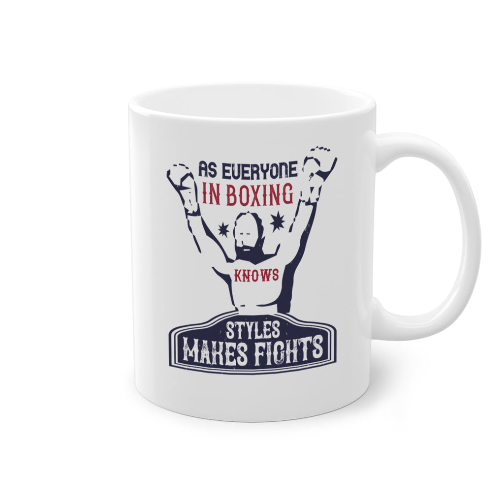 As everyone in boxing knows styles makes fights 2237#- boxing-Mug / Coffee Cup