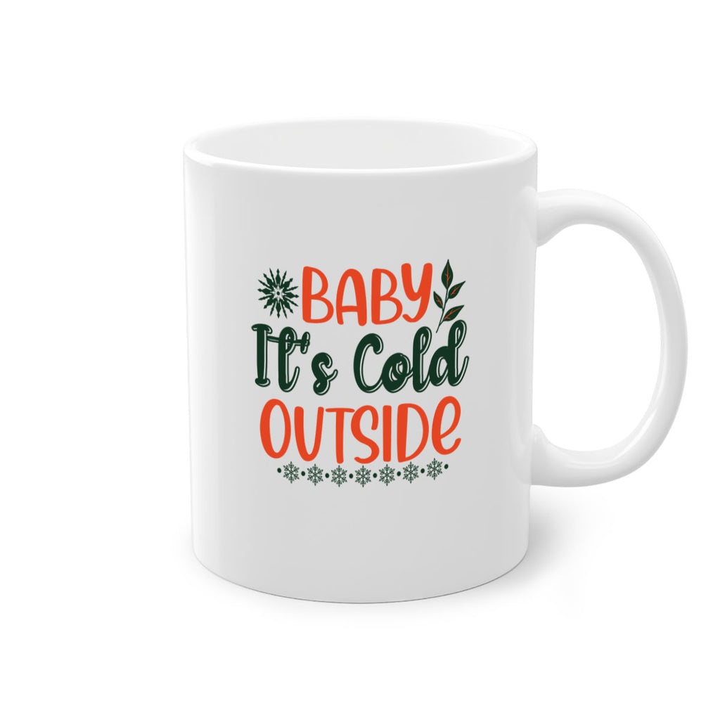 Baby Its Cold Outside 17#- winter-Mug / Coffee Cup