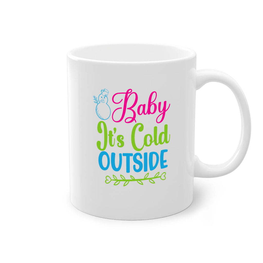 Baby Its Cold Outside 18#- winter-Mug / Coffee Cup