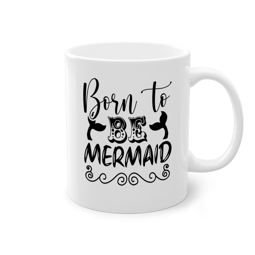 Born to be mermaid 84#- mermaid-Mug / Coffee Cup