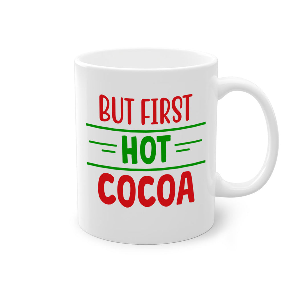 But First Hot Cocoa 30#- winter-Mug / Coffee Cup