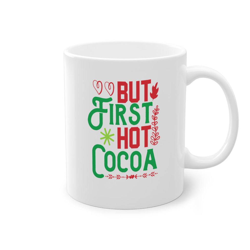 But First Hot Cocoa 32#- winter-Mug / Coffee Cup