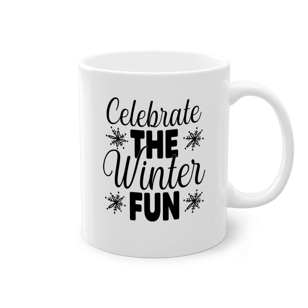 Celebrate the Winter Fun41#- winter-Mug / Coffee Cup