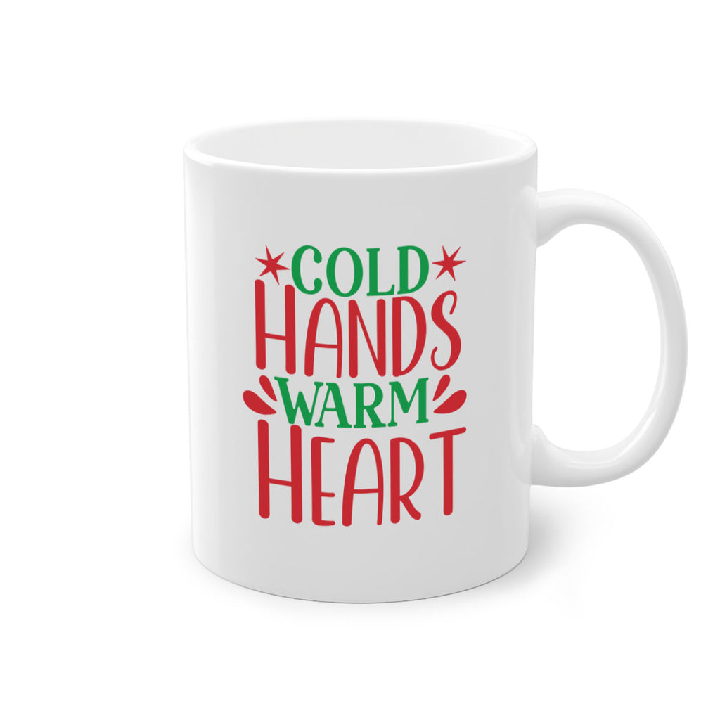 Cold Hands Warm Heart 49#- winter-Mug / Coffee Cup