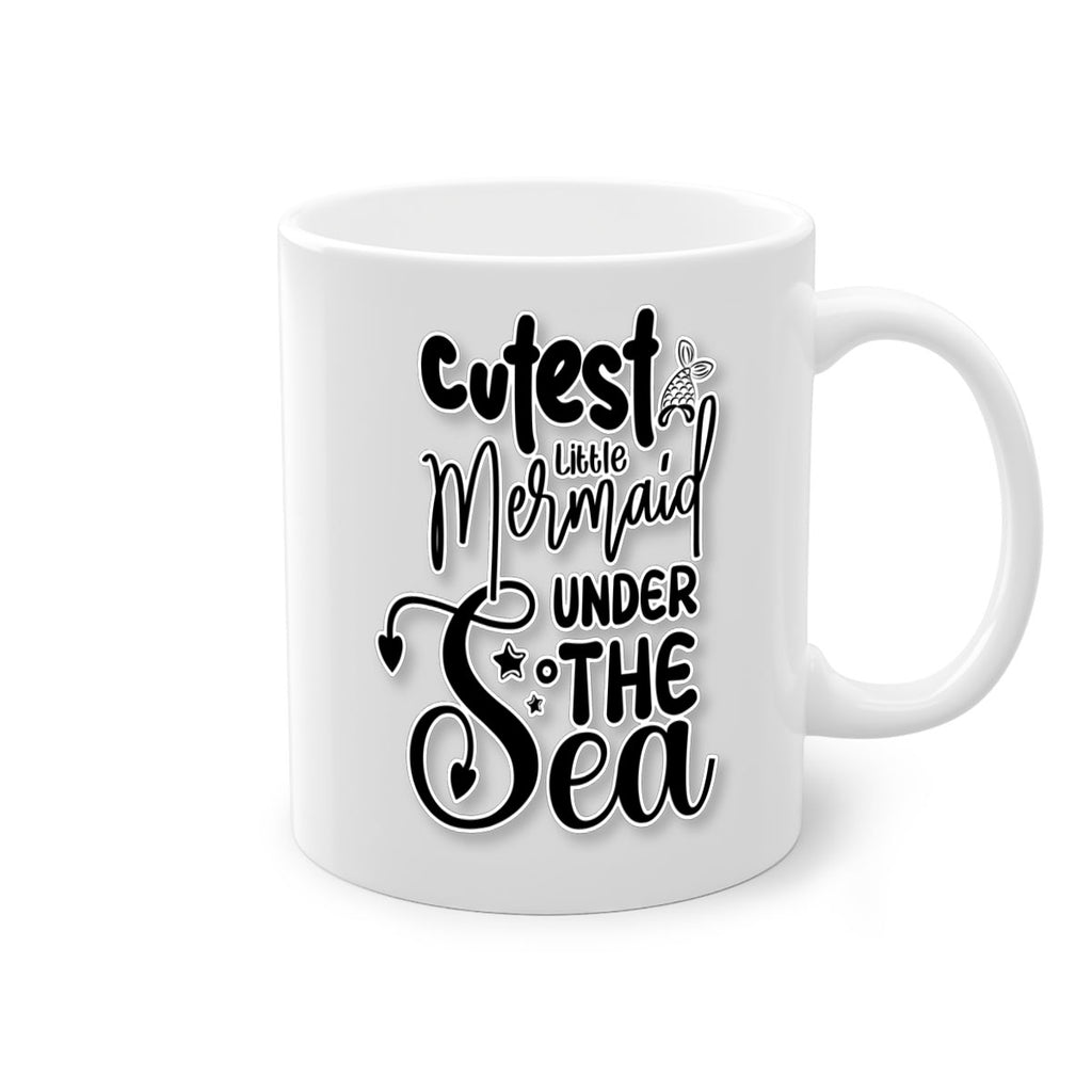 Cutest Little Mermaid Under The 98#- mermaid-Mug / Coffee Cup