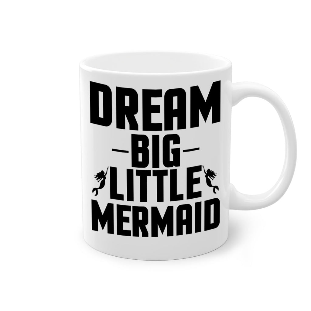 Dream big little mermaid 132#- mermaid-Mug / Coffee Cup