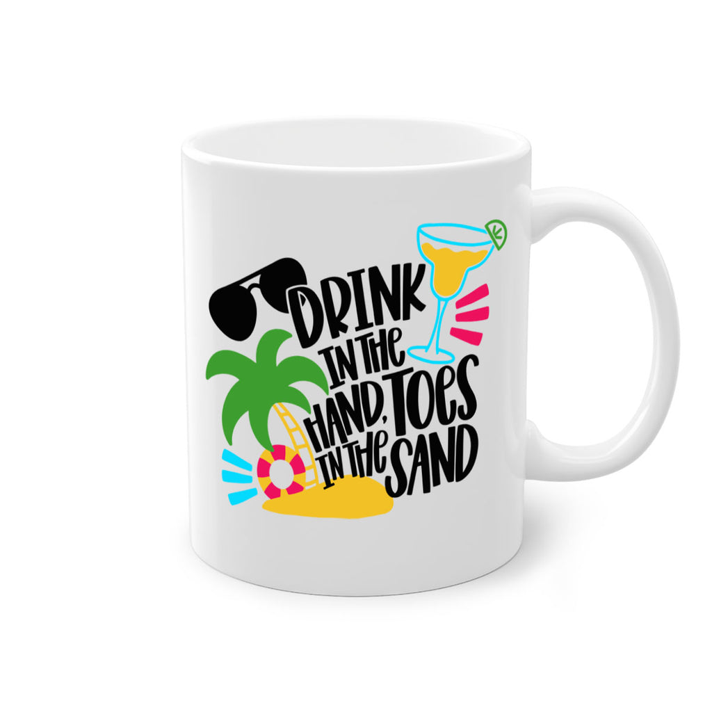 Drink In The Hand Toes In The Sand Style 48#- Summer-Mug / Coffee Cup
