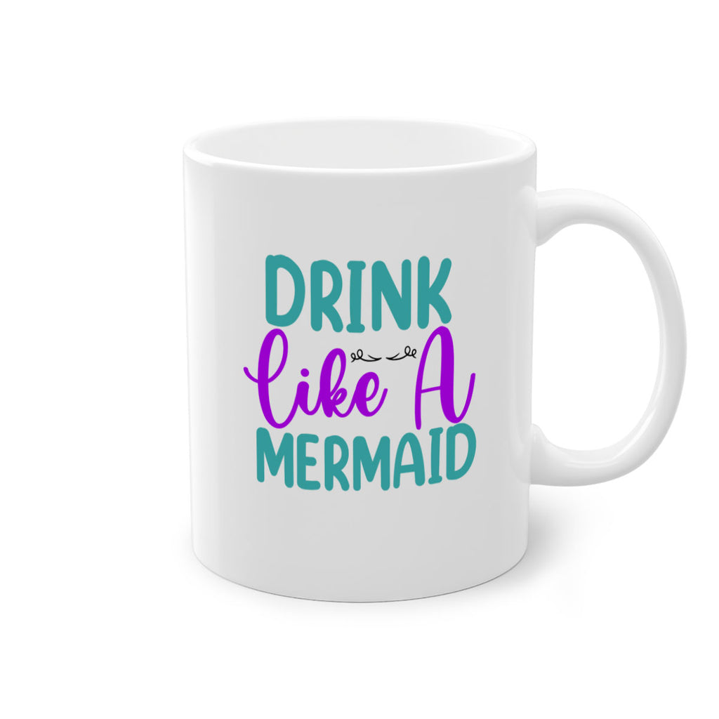Drink Like A Mermaid 139#- mermaid-Mug / Coffee Cup