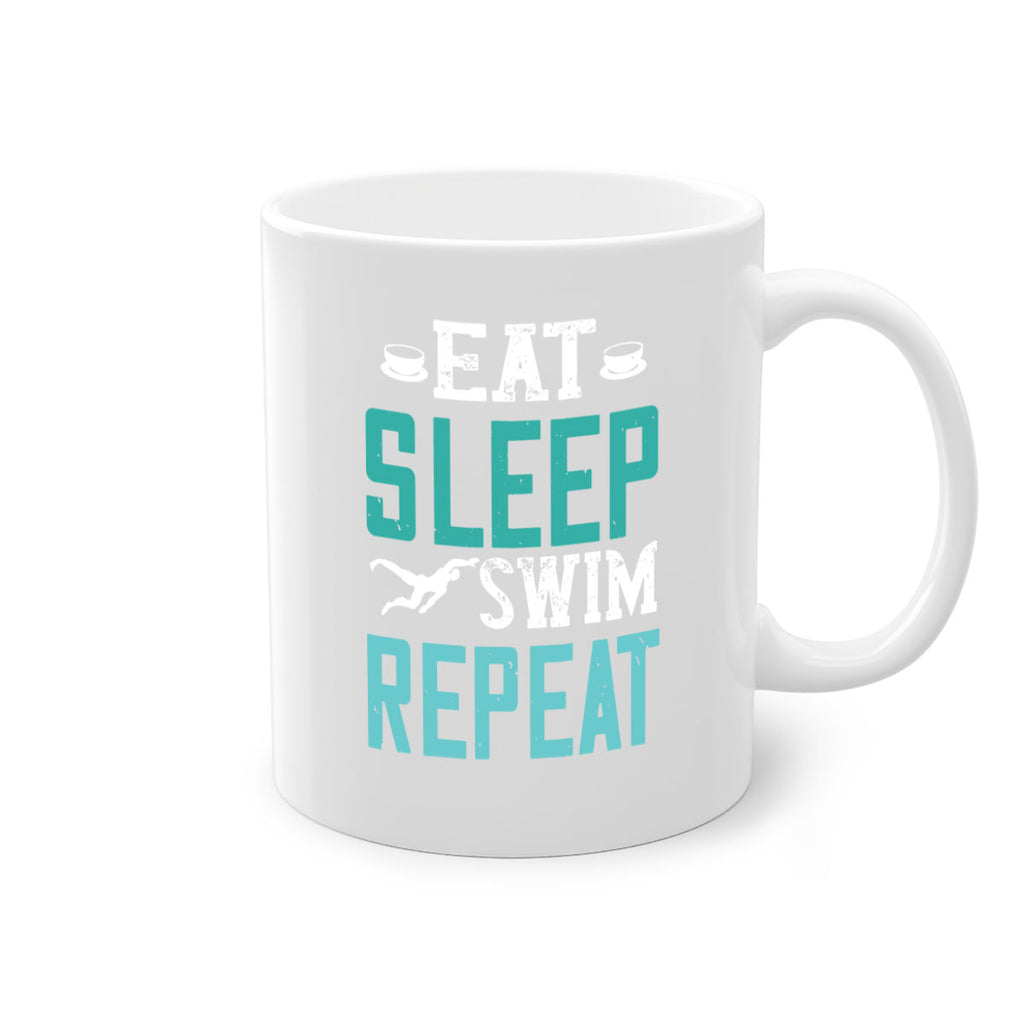 Eat Sleep Swim Repeat 1309#- swimming-Mug / Coffee Cup