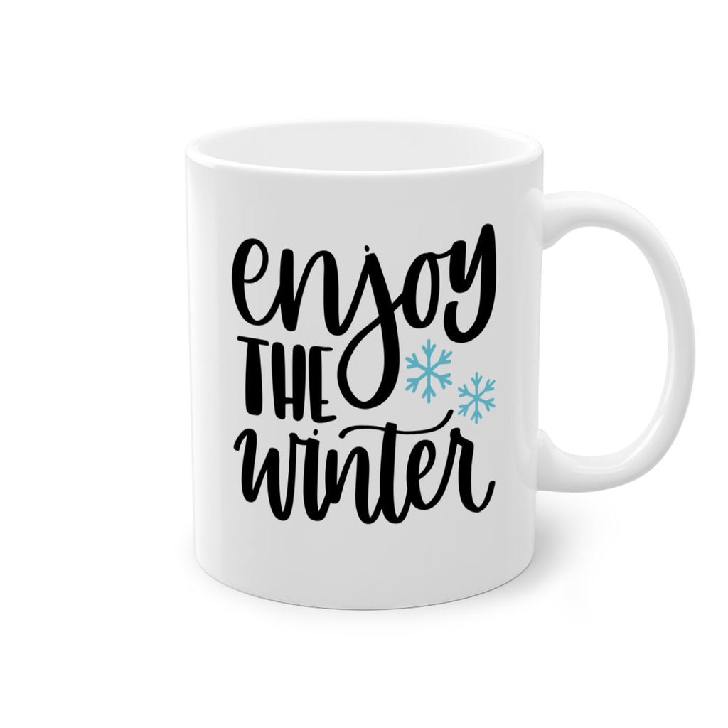 Enjoy The Winter340#- winter-Mug / Coffee Cup