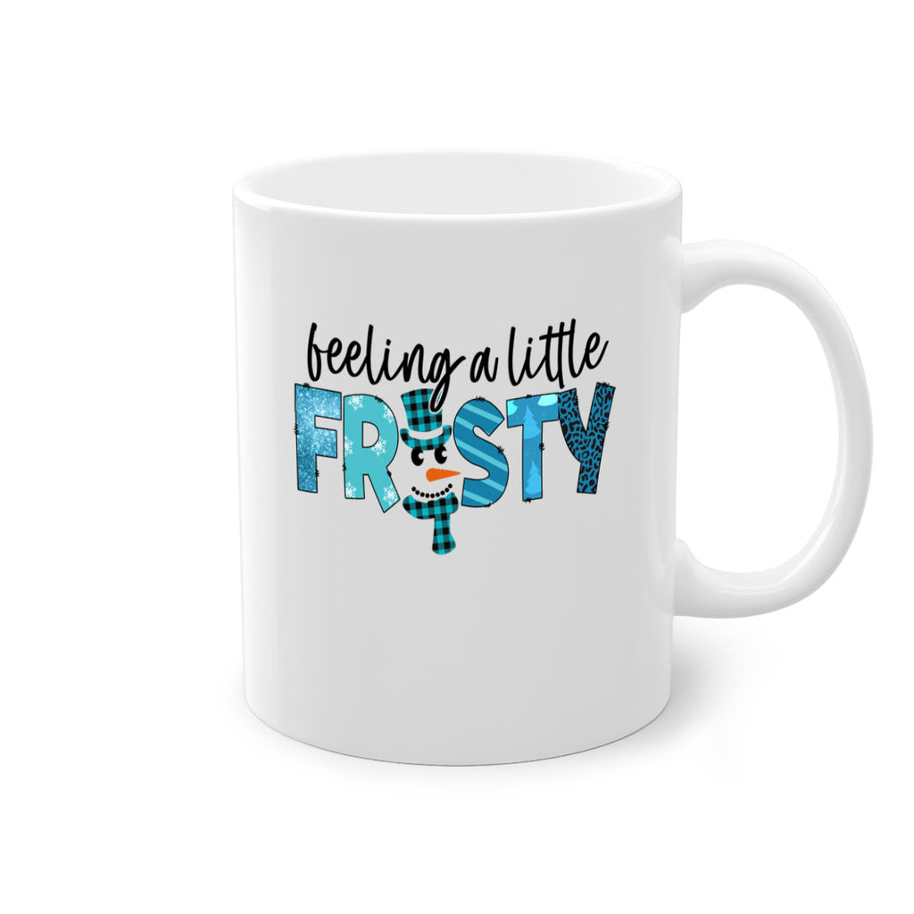 Feeling a little frosty 105#- winter-Mug / Coffee Cup