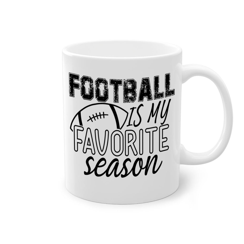 Football is my favorite season 1246#- football-Mug / Coffee Cup