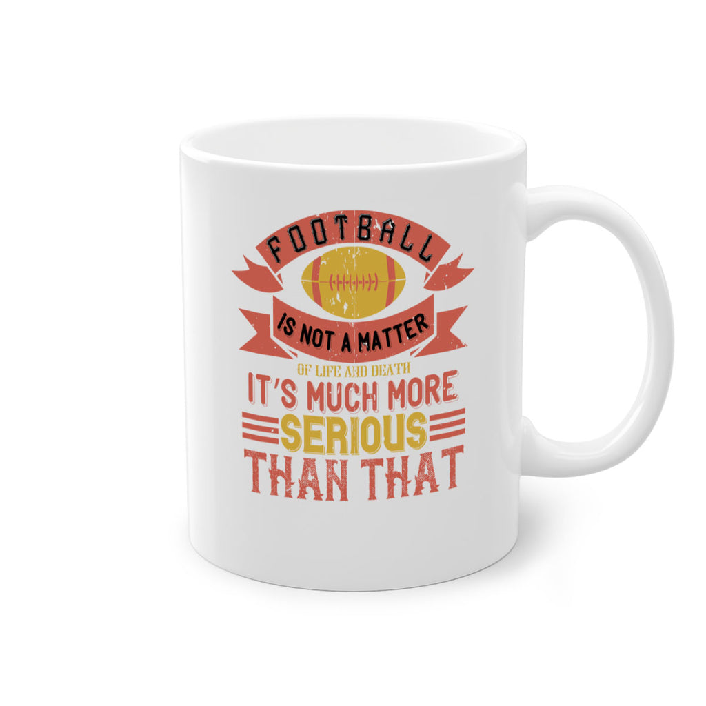 Football is not a matter 1245#- football-Mug / Coffee Cup
