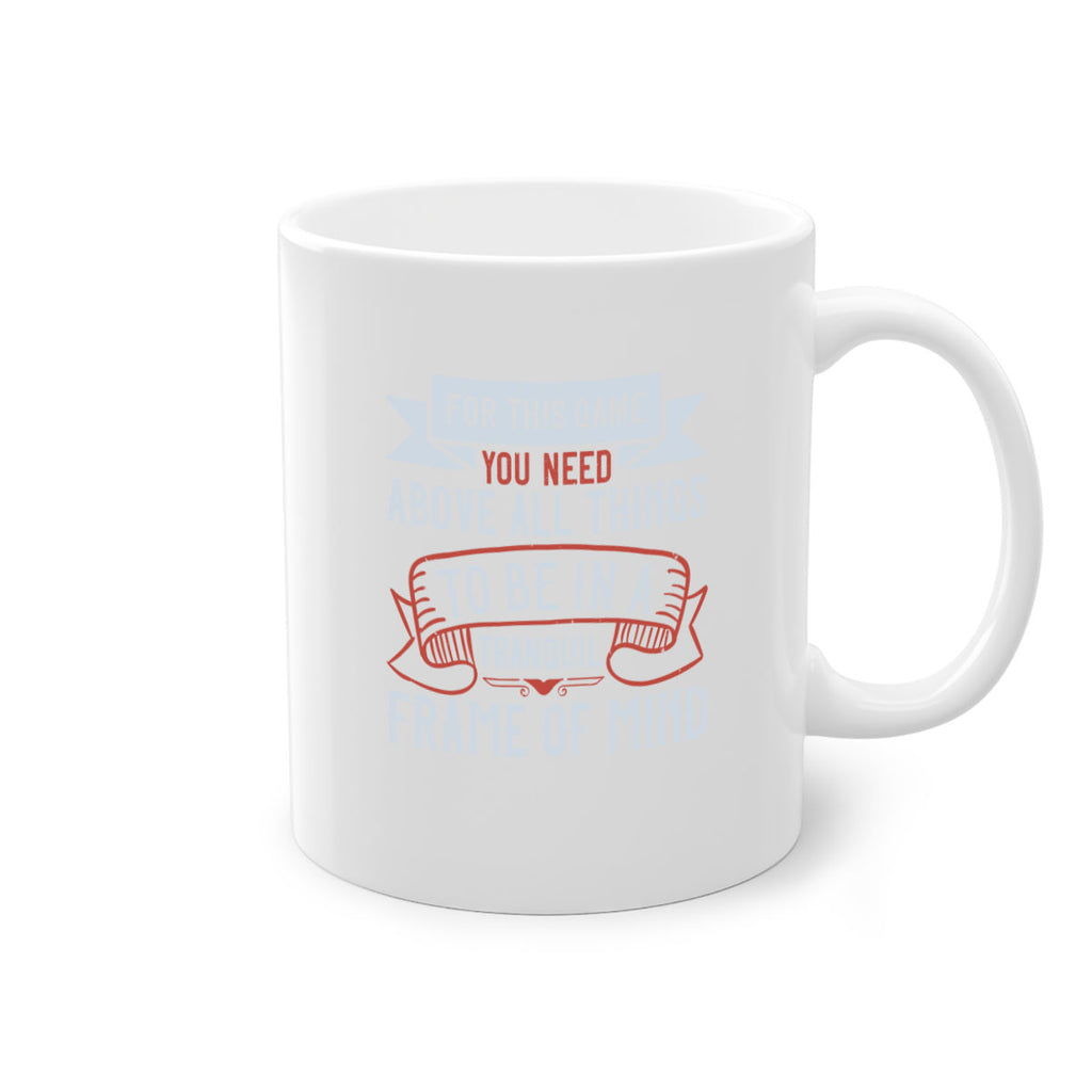 For this game you need above all things to be in a tranquil frame of mindd 2339#- golf-Mug / Coffee Cup