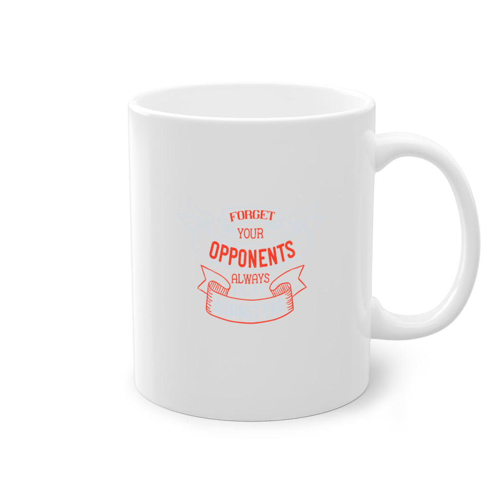 Forget your opponents always play against parr 2320#- golf-Mug / Coffee Cup