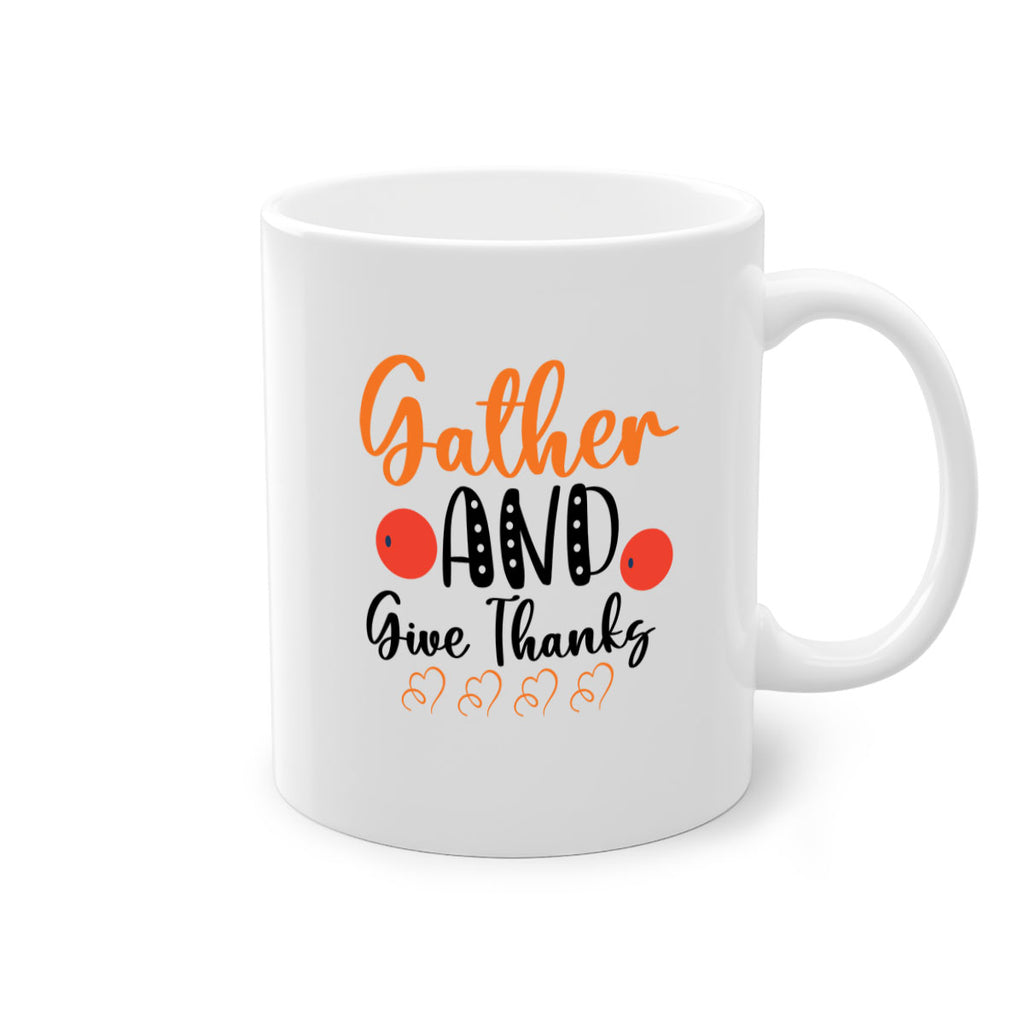 Gather And Give Thanks 188#- fall-Mug / Coffee Cup