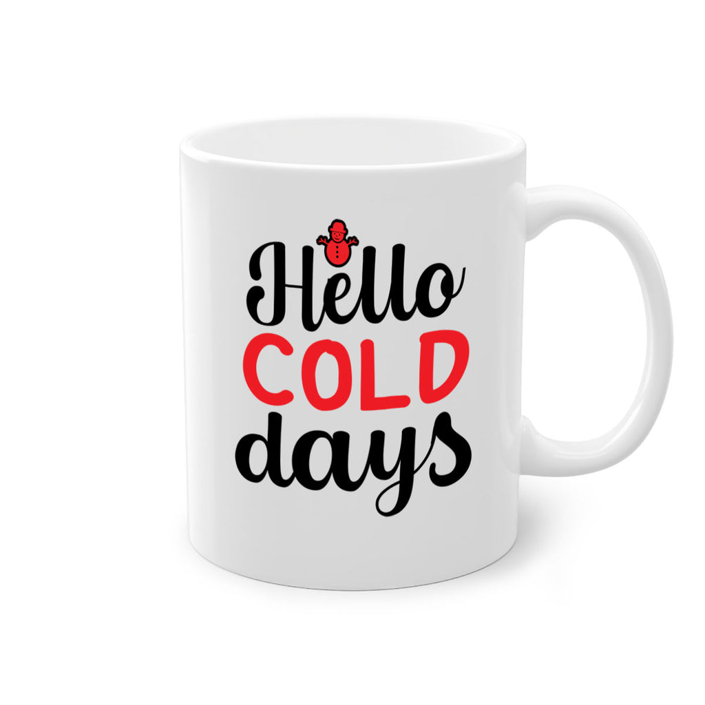 Hello cold days 147#- winter-Mug / Coffee Cup