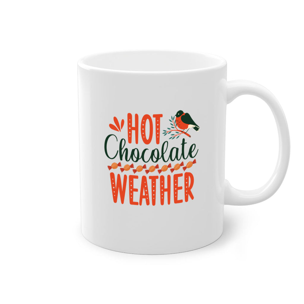 Hot Chocolate Weather 203#- winter-Mug / Coffee Cup