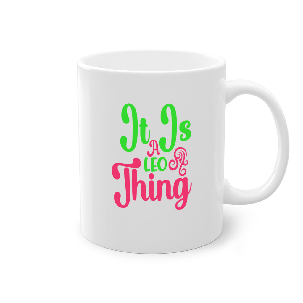 It is a leo thing 255#- zodiac-Mug / Coffee Cup