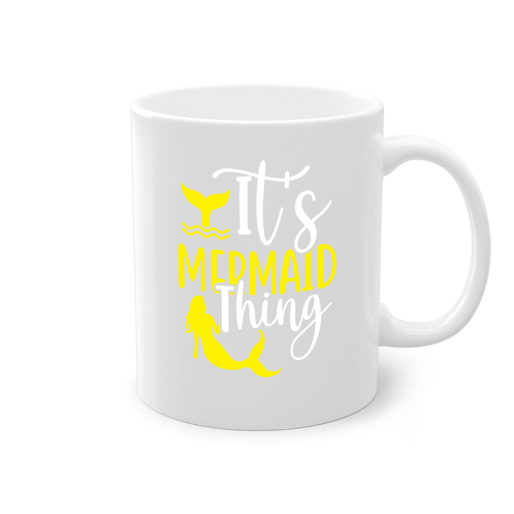 Its Mermaid Thing 280#- mermaid-Mug / Coffee Cup