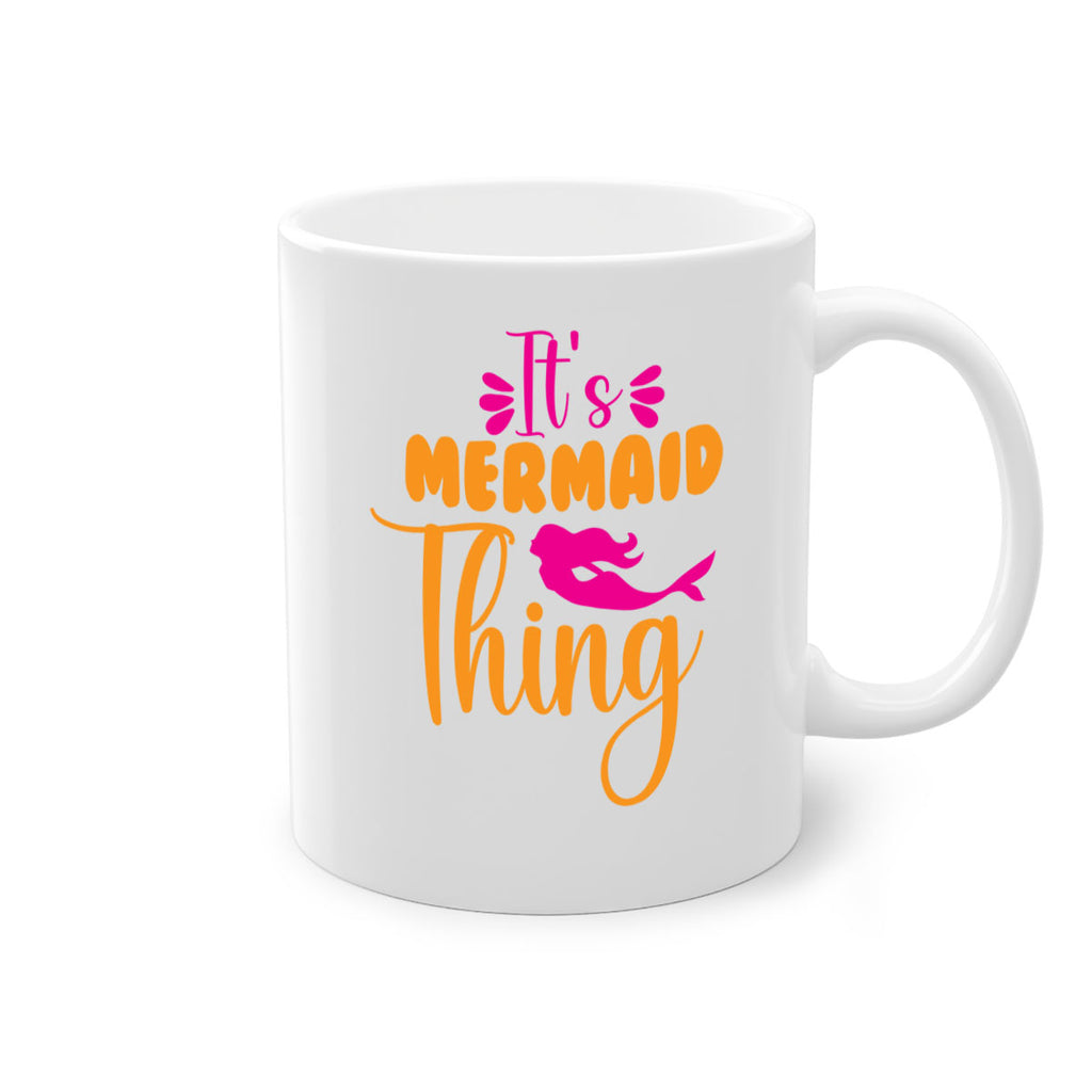 Its Mermaid Thing 281#- mermaid-Mug / Coffee Cup