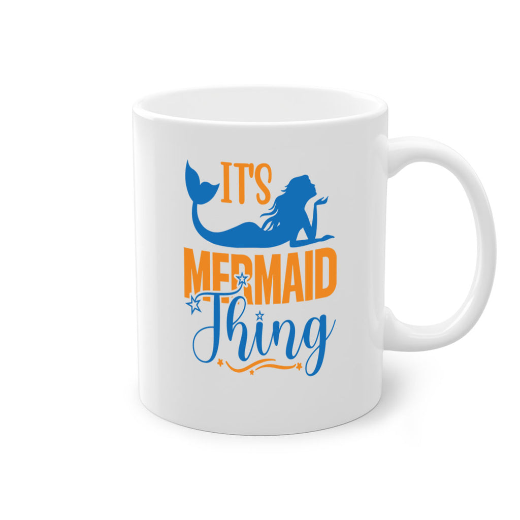 Its Mermaid Thing 283#- mermaid-Mug / Coffee Cup
