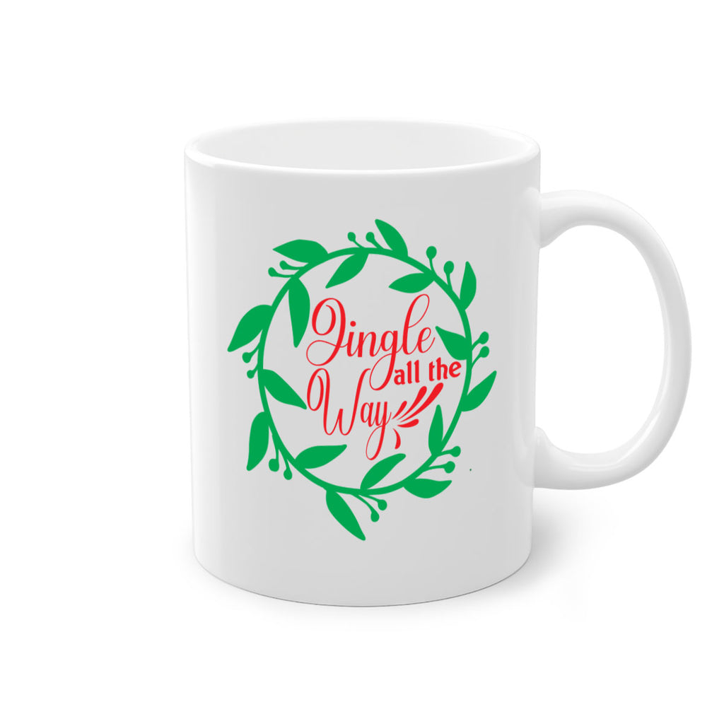 Jingle All the Way 277#- winter-Mug / Coffee Cup