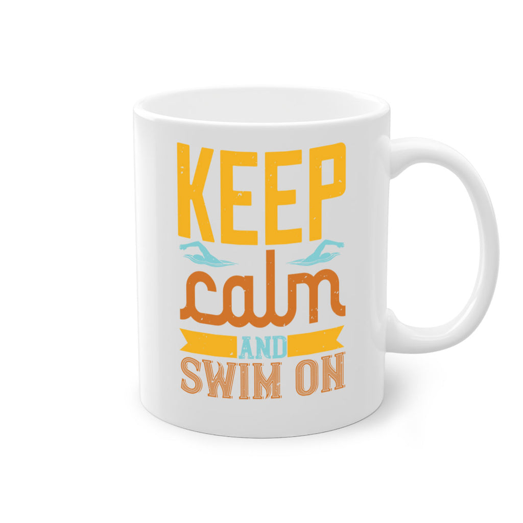 KEEP CALM AND SWIM ON 959#- swimming-Mug / Coffee Cup
