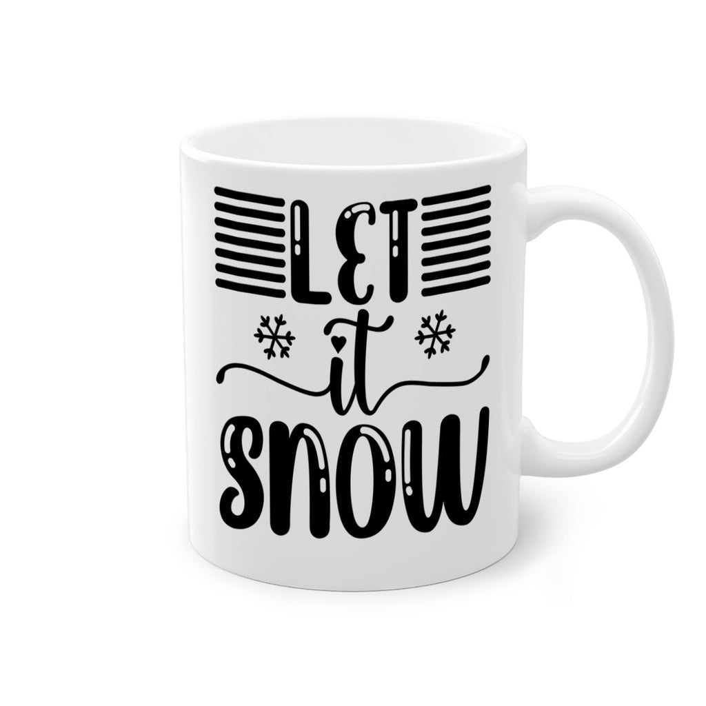 Let It Snow 293#- winter-Mug / Coffee Cup