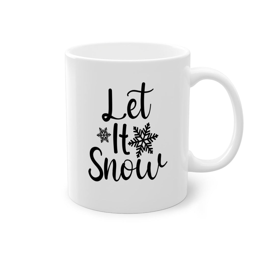 Let It Snow 294#- winter-Mug / Coffee Cup