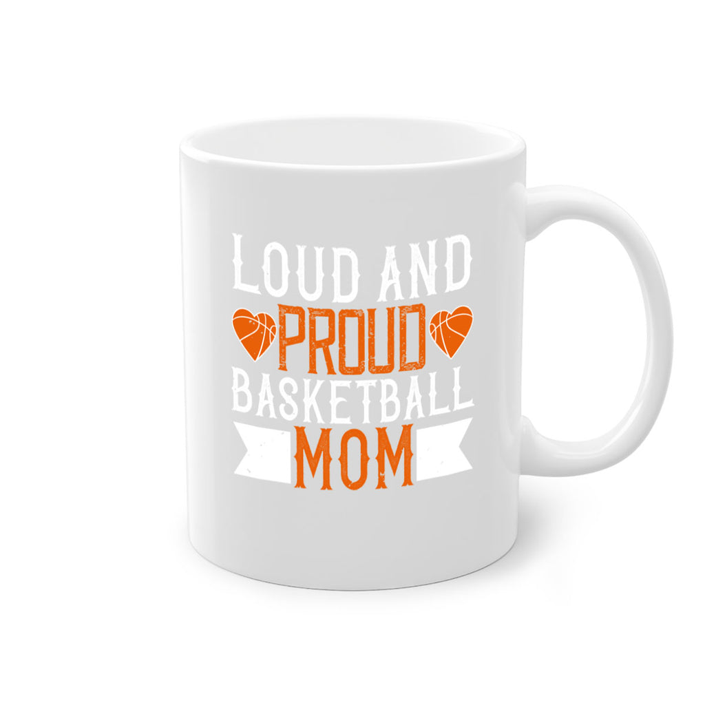 Loud proud basketball mom 766#- basketball-Mug / Coffee Cup