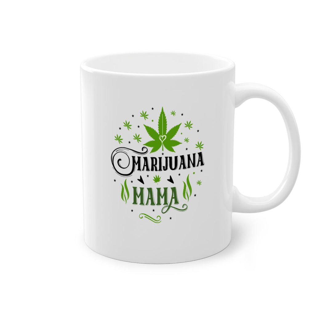 Marijuana Mama 208#- marijuana-Mug / Coffee Cup