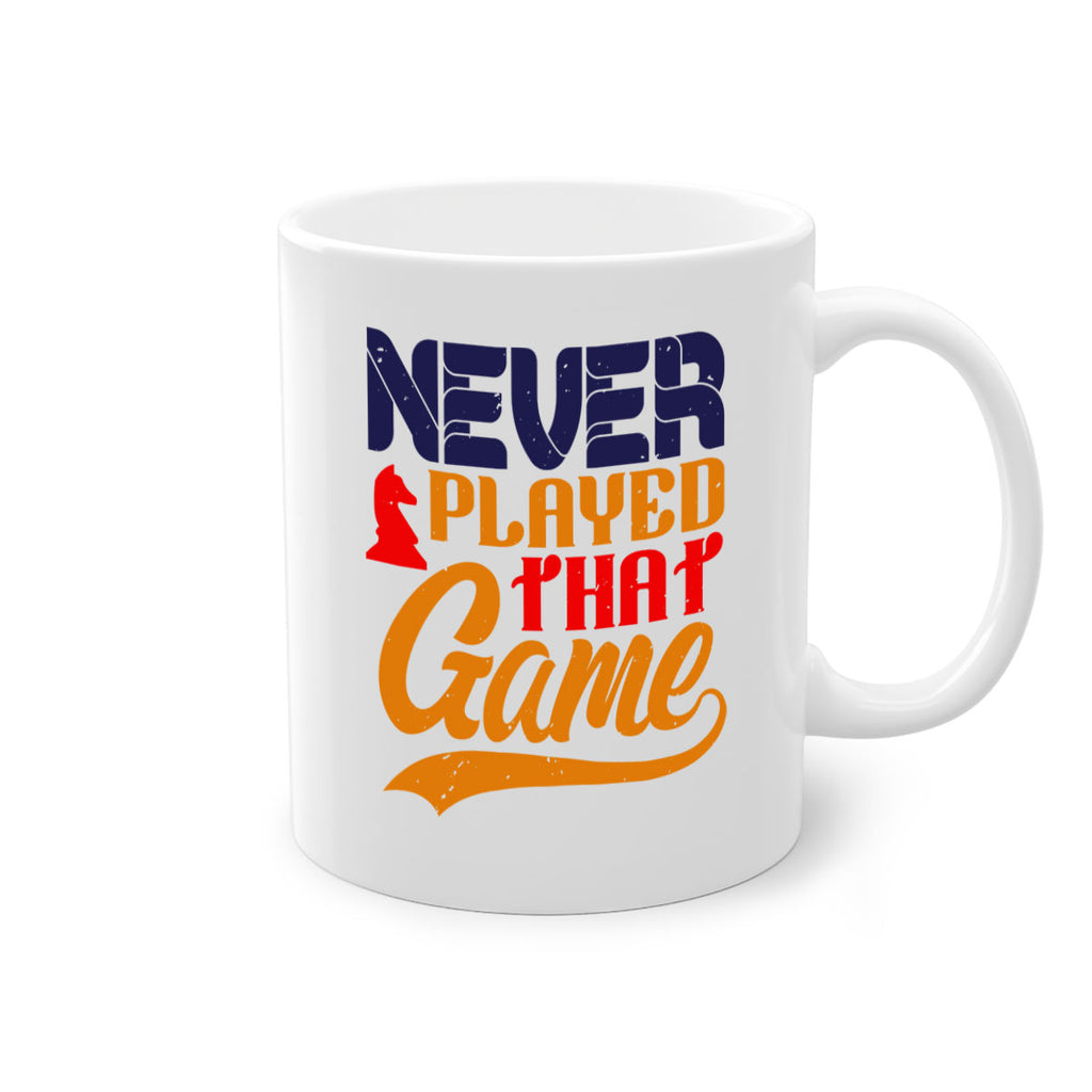 Never played that game 21#- chess-Mug / Coffee Cup