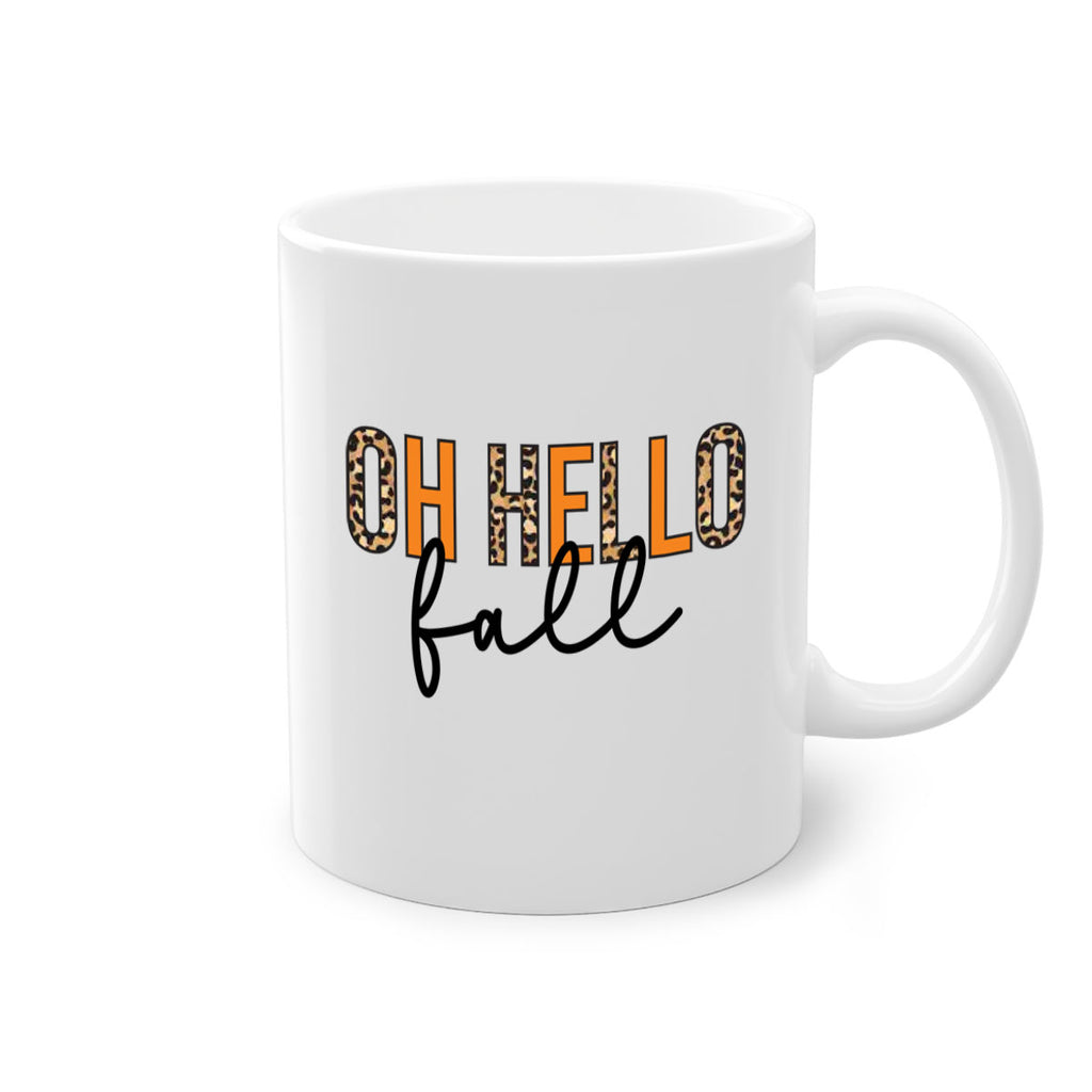 Oh hello fall 451#- fall-Mug / Coffee Cup