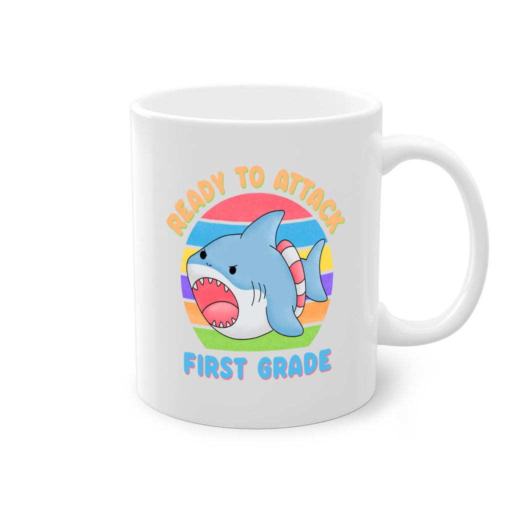 Ready to Attack 1st Grade 6#- First Grade-Mug / Coffee Cup