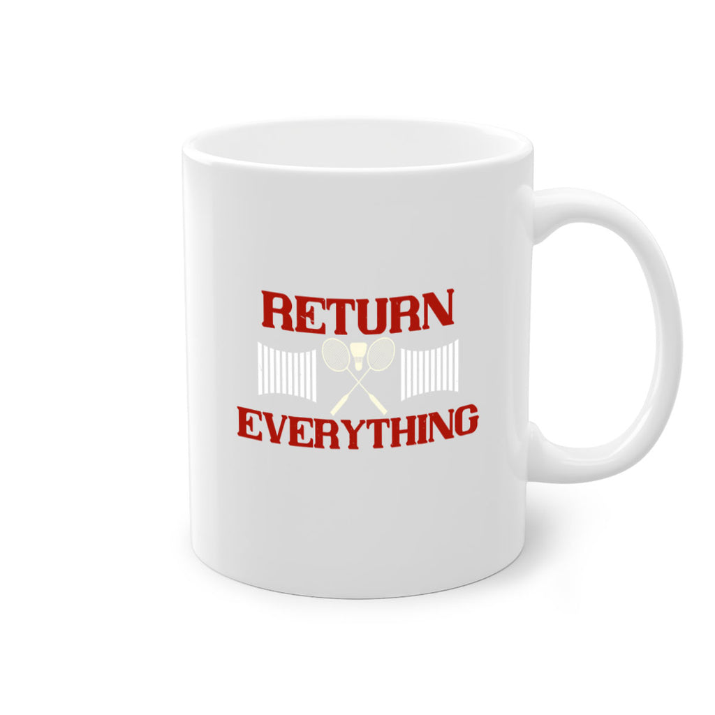 Return Everything 1892#- badminton-Mug / Coffee Cup