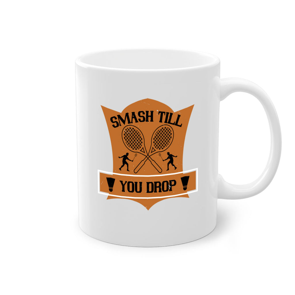 SMASH till you drop 1864#- badminton-Mug / Coffee Cup