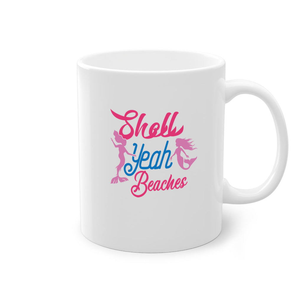 Shell Yeah Beaches 587#- mermaid-Mug / Coffee Cup