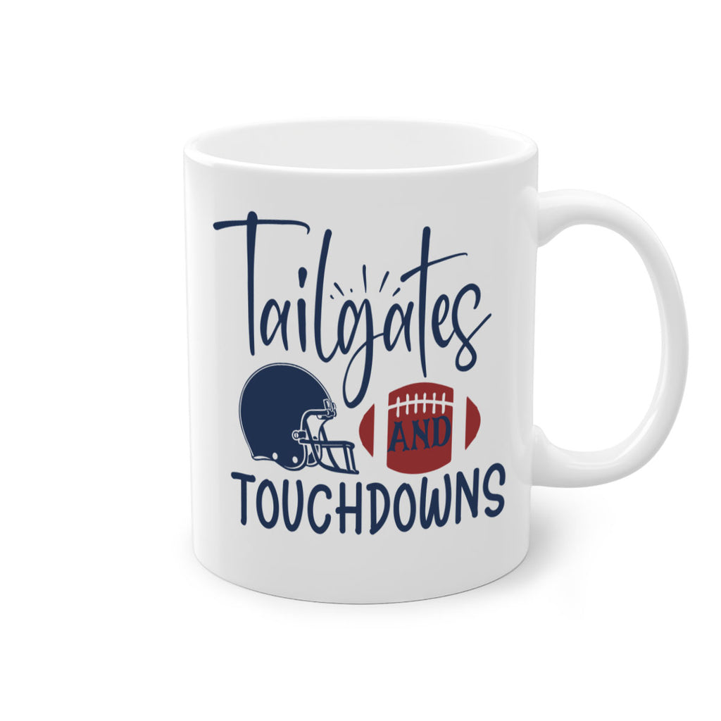 Tailgates and touchdowns 1532#- football-Mug / Coffee Cup