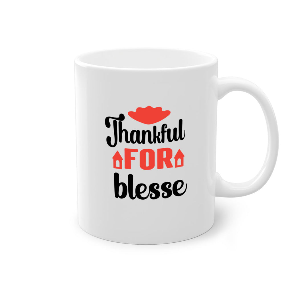 Thankful for blesse 599#- fall-Mug / Coffee Cup