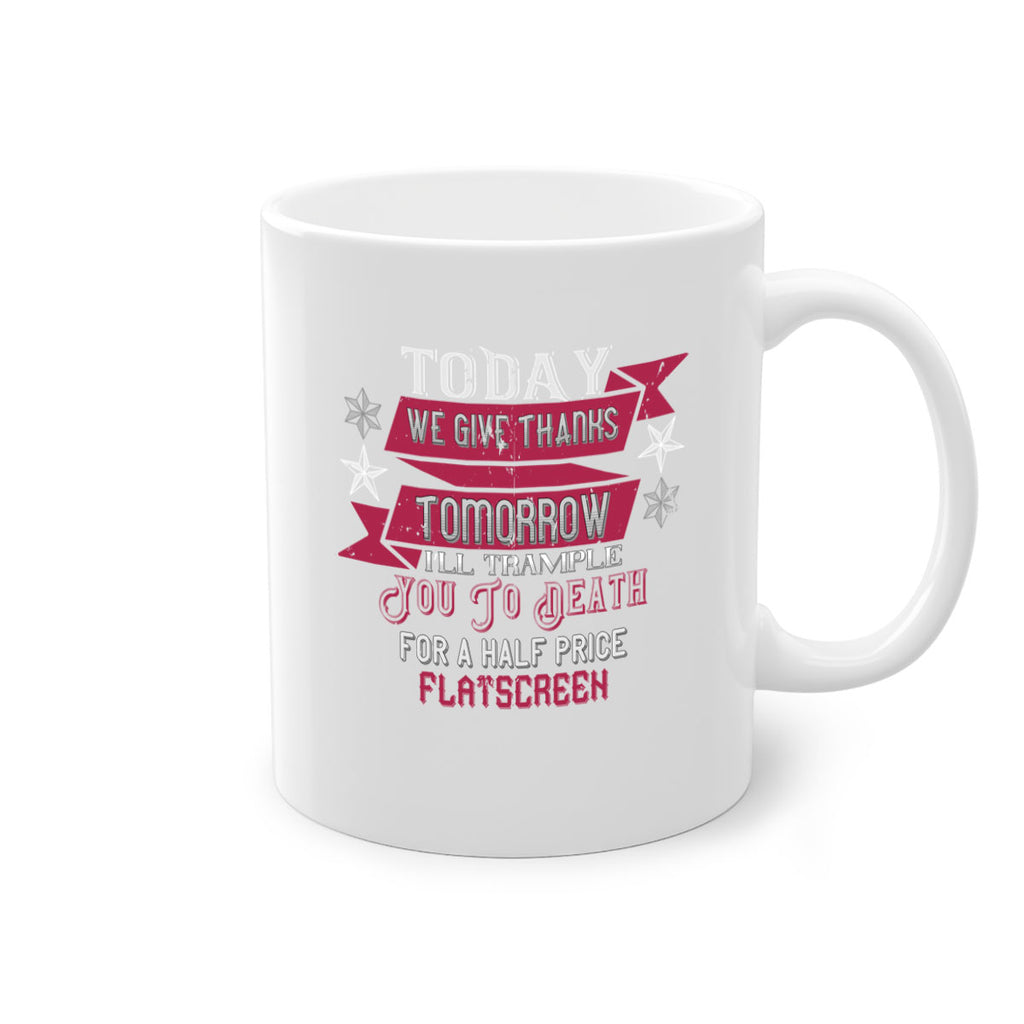 Today we give thanks 129#- football-Mug / Coffee Cup