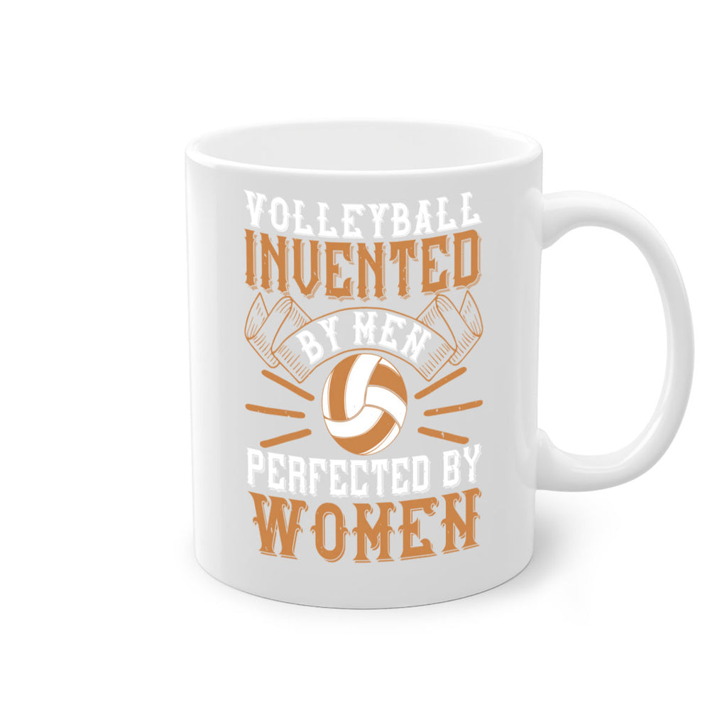 Volleyball Invented by men perfected by women Style 119#- volleyball-Mug / Coffee Cup
