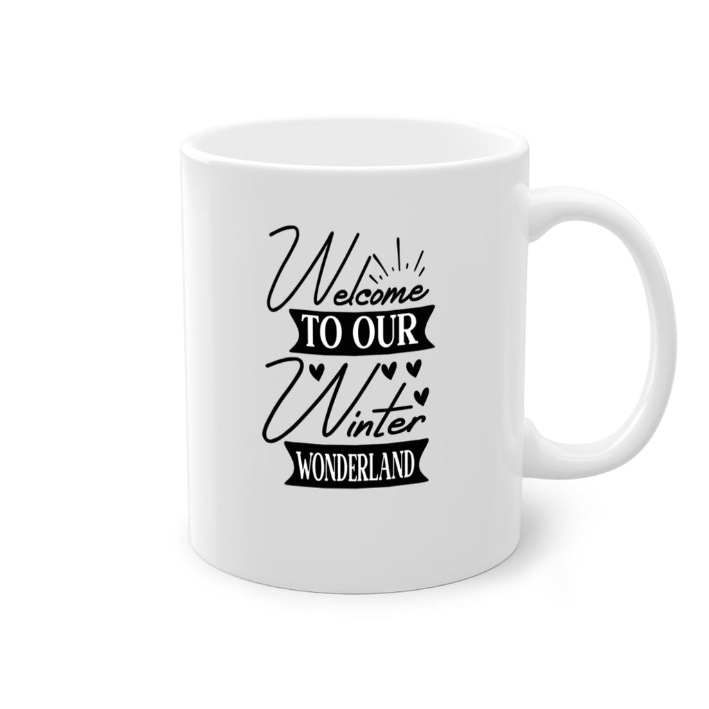 Welcome To Our Winter Wonderland 468#- winter-Mug / Coffee Cup