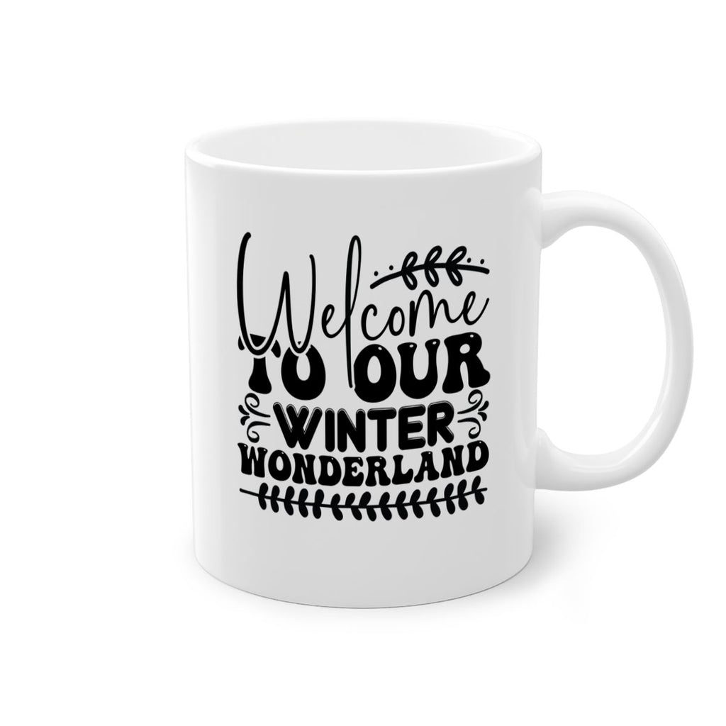 Welcome to our winter wonderland 477#- winter-Mug / Coffee Cup