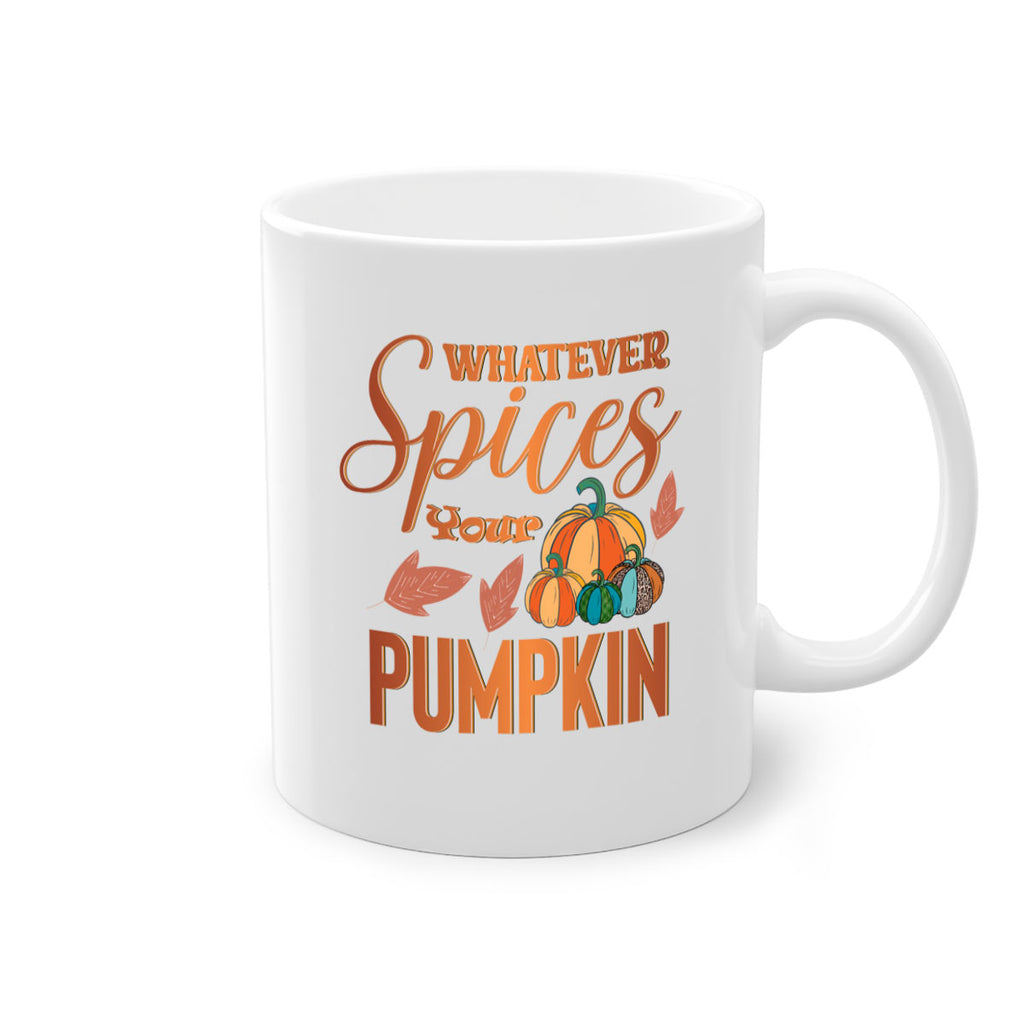 Whatever Spices Your Pumpkin 644#- fall-Mug / Coffee Cup